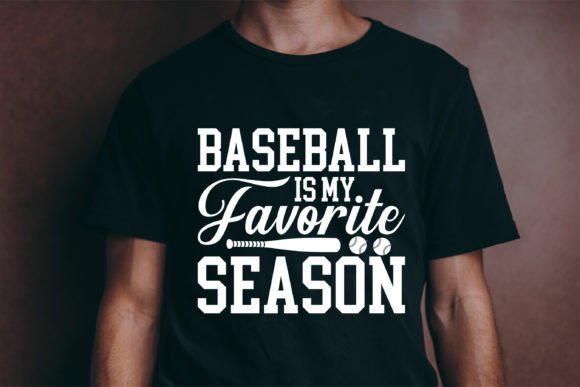 Baseball is My Favorite Season Graphics for T-Shirt Designs
