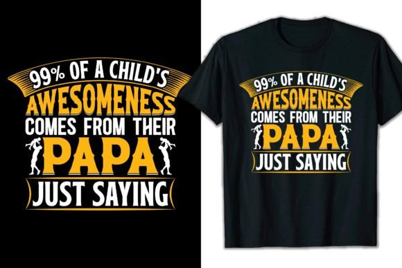 Father’s Day T Shirt Design: Graphics for T-Shirt Designs