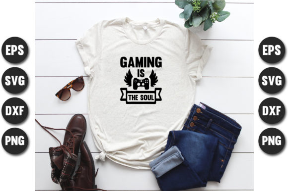 Gaming is Good for the Soul: Graphics & T-Shirt Designs